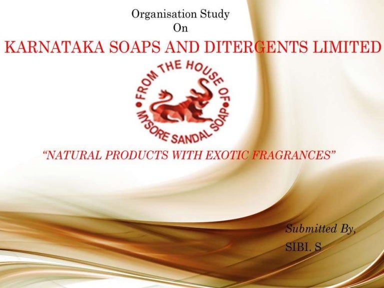 Karnataka Soaps and Detergents Ltd, Bangalore