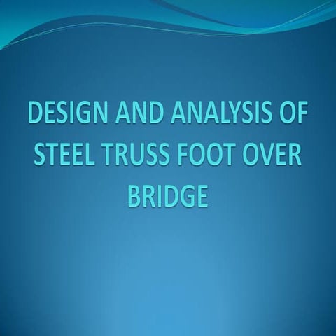 Design of Foot Over Bridge