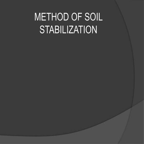 METHOD OF SOIL STABILIZARION