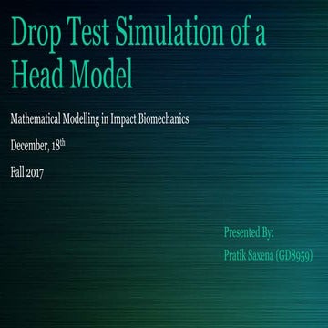 Drop Test Simulation of a Head Model | PPTX