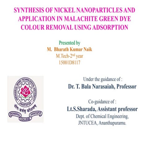 SYNTHESIS OF NICKEL NANOPARTICLES AND APPLICATION IN MALACHITE GREEN DYE COLO...