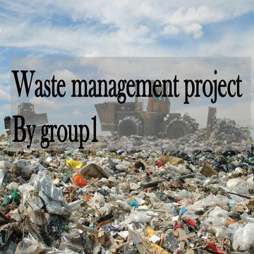 Comprehensive Waste Management Project on Segregation and Analysis | PPTX
