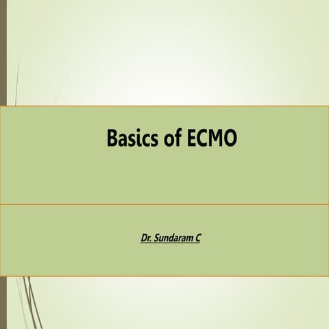 ECMO Basics.pptx