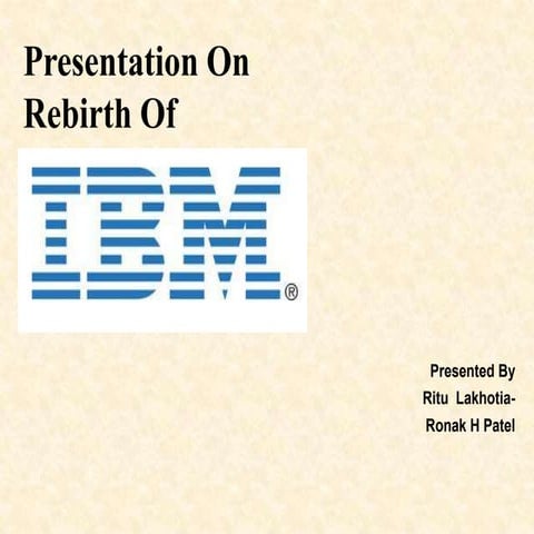 Rebirth of IBM