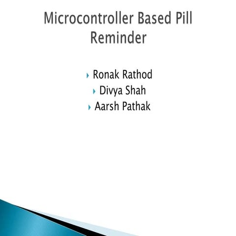 Microcontroller Based Medicine Reminder