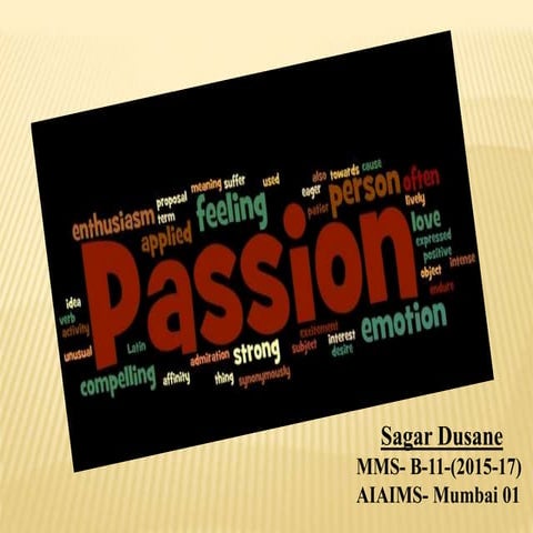 Organisation Behaviour - Passion