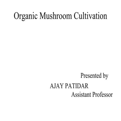 Final ppt on mushroom