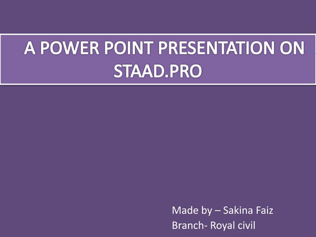Final ppt on staad pro