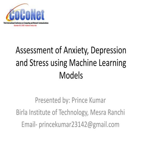 Assessment of Anxiety,Depression and Stress using Machine Learning Models