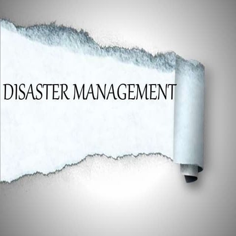 DISASTER MANAGEMENT