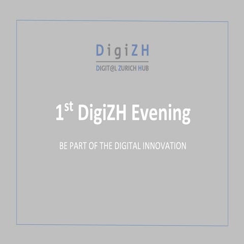 1st Digital Zurich Hub event concept
