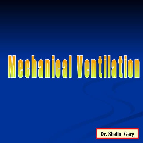 Mechanical Ventilation