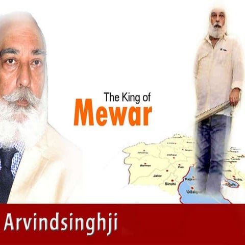 Shri Arvindsinghji The king of Mewar