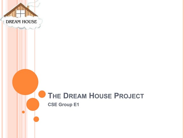 Dream House Project Presentation