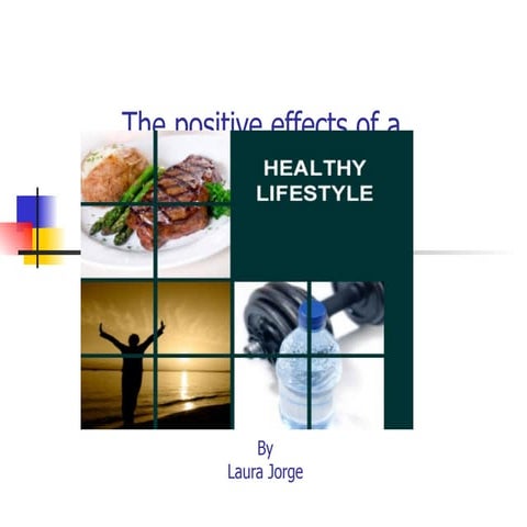 The Benefits Of A Healthy Lifestyle.pptx