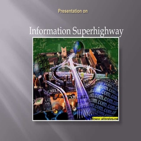 Information Super Highway