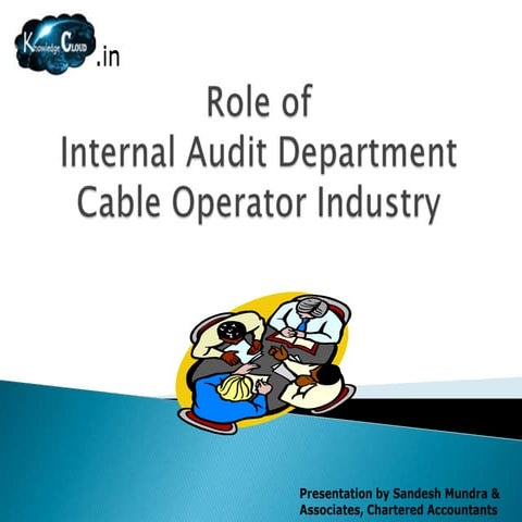 Internal Audit of Cable Operators
