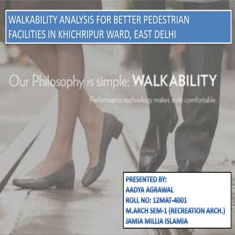 WALKABILITY ASSESSMENT OF DELHI