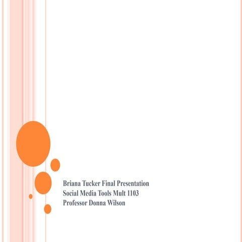Social Media Tools Final Presentation