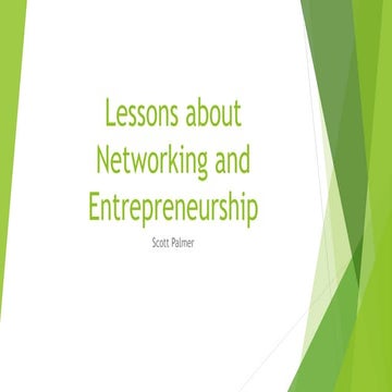 Scott Palmer: Networking & Entrepreneurship