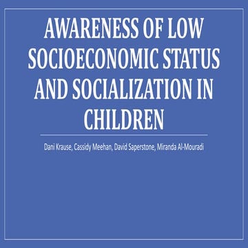 Awareness of Low Socioeconomic Status & Socialization in Children
