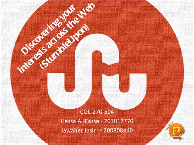 Final presentation  stumble upon - hessa & jawaher