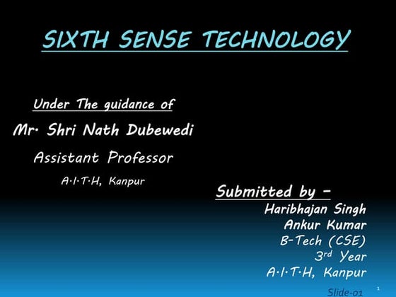 The sixth sense technology complete ppt | PPT
