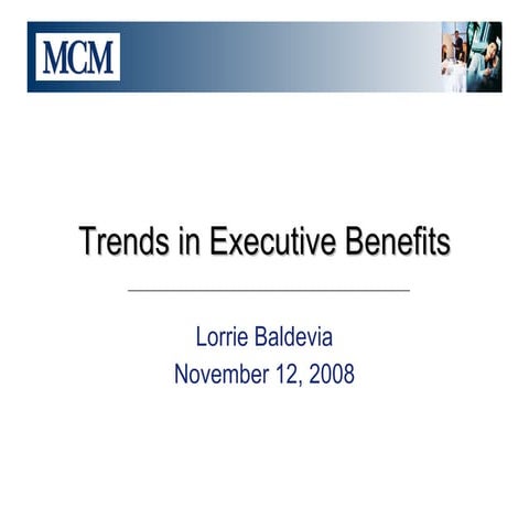 Trends in Executive Benefits