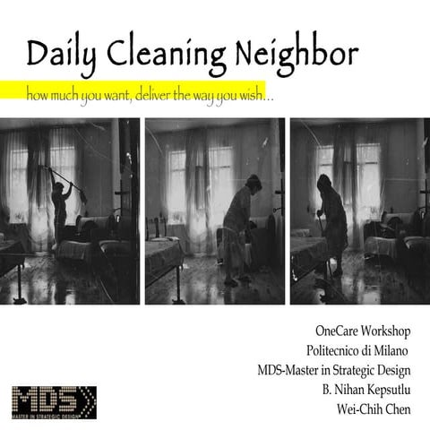 Daily Cleaning Neighbor