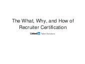 The What, Why, and How of Recruiter...