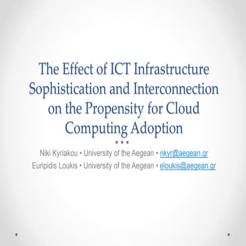 The Effect of ICT Infrastructure Sophistication and Interconnection on the Pr...