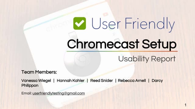 Google Chromecast Usability Report ...