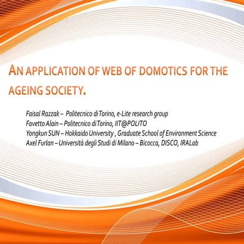 WoD: Application for Ageing Society