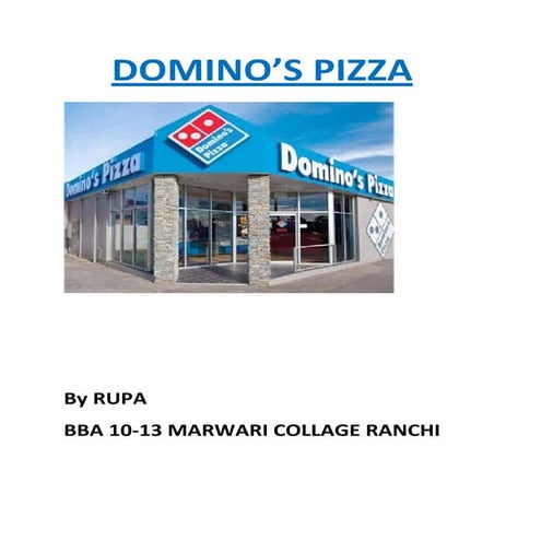 Domino's pizza MIS SWOT HISTORY