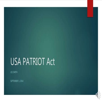 Final presentation rev 1 - USA Patriot Act