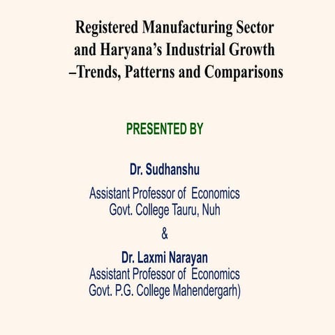 Registered Manufacturing Sector in Haryana and its contribution in Indian Man...