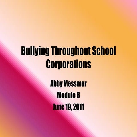 Bullying - what is bullying, all about bullying.ppt