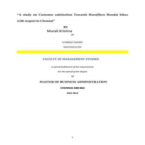A study on Customer satisfaction Towards Hero(Hero Honda) bikes with respect ...