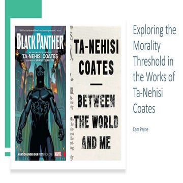 Exploring the Morality Threshold in the Works of Ta-Nehisi Coates