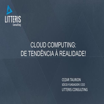 IT Leaders 2015: Cloud Computing da Tendência à Realidade