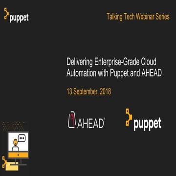 Delivering Enterprise-Grade Cloud Automation with Puppet and AHEAD 