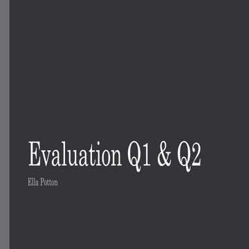 Evaluation Q1 & Q2