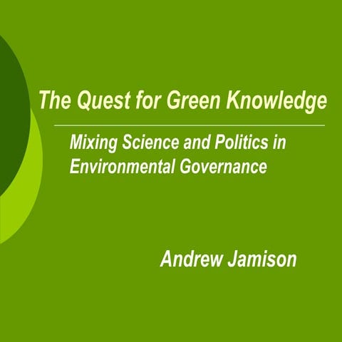 Quest for green knowledge and how to use green knowledge benefit | PPT
