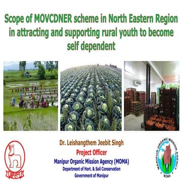 Scope of Mission Organic Value Chain Development in NE Region (MOVCDNER) sche...