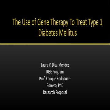 The Use of Gene Therapy to Treat Type 1 Diabetes Mellitus