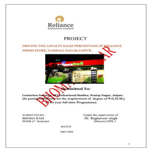 DRIVING THE LOYALTY SALES PERCENTAGE OF RELIANCE FRESH STORE, VAISHALI NAGAR,...