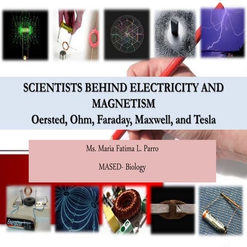 Scientists behind Electricity and Magnetism