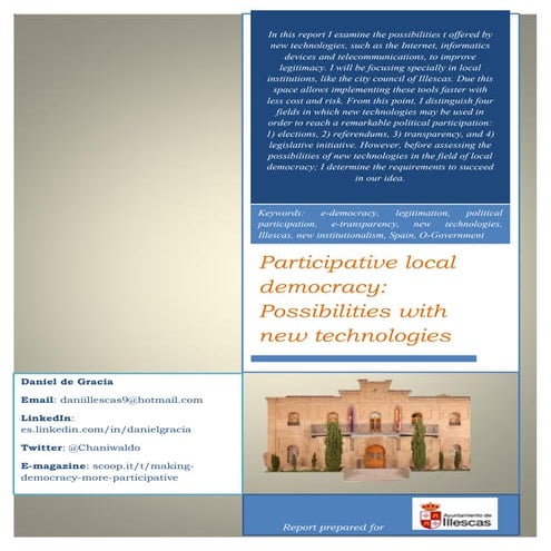Participative local democracy: Possibilities with new technologies