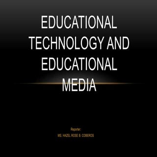 EDUCATIONAL TECHNOLOGY And EDUCATI...