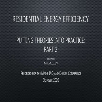 Residential energy efficiency putting theories into practice part 2